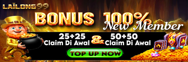 LAILONG99 - BONUS NEW MEMBER 100%